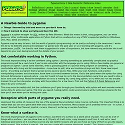 A Newbie Guide to pygame — Pygame v1.9.2 documentation