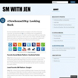 #NewhouseSM4: Looking Back « SM with jen