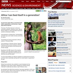 Africa 'can feed itself in a generation'