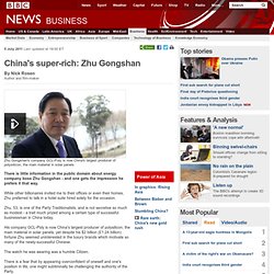 China's super-rich: Zhu Gongshan
