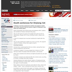 Death sentences for Xinjiang riot
