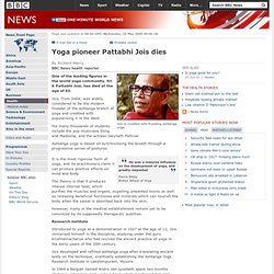 Yoga pioneer Pattabhi Jois dies
