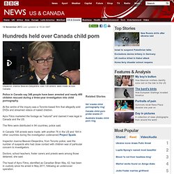 Hundreds held over Canada child porn