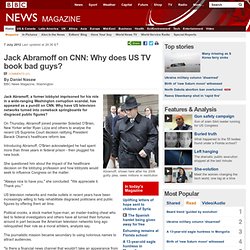 Jack Abramoff on CNN: Why does US TV book bad guys?