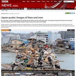 Japan quake: Images of then and now