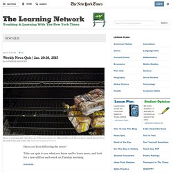 NEWS QUIZ - The Learning Network Blog