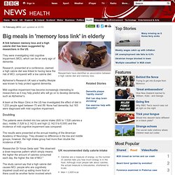 Big meals in 'memory loss link' in elderly