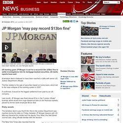 JP Morgan 'may pay record $13bn fine'