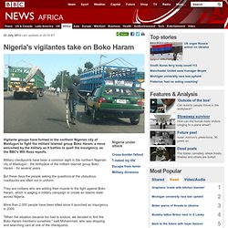 Nigeria's vigilantes take on Boko Haram