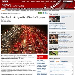 Sao Paulo: A city with 180km traffic jams