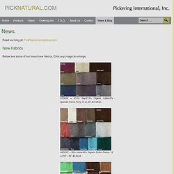 Organic Fabrics from Pickering International - New Fabrics