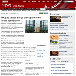 UK gas prices surge on supply fears