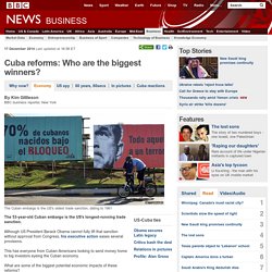 Cuba reforms: Who are the biggest winners?