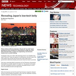 Revealing Japan&#039;s low-tech belly