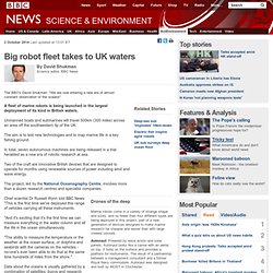 Big robot fleet takes to UK waters