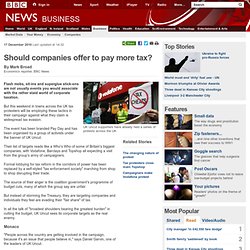 Should companies offer to pay more tax?