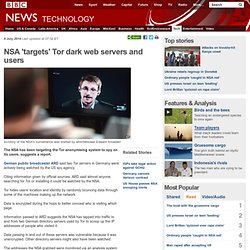 NSA 'targets' Tor dark web servers and users