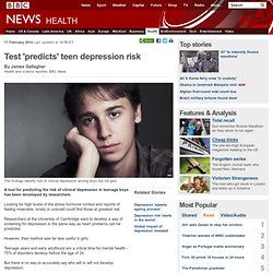 Test 'predicts' teen depression risk
