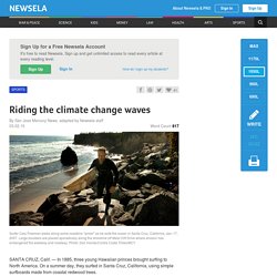 Riding the climate change waves