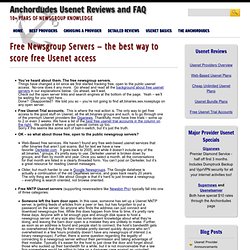 Free Newsgroup Server Reviews - The truth about 'free' Usenet Servers