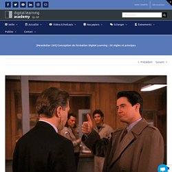[Newsletter 265] Conception de formation Digital Learning : 20 règles et principes – La Digital Learning Academy