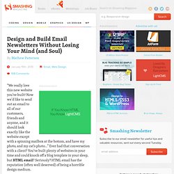 Design and Build Email Newsletters Without Losing Your Mind (and Soul)