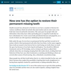 Now one has the option to restore their permanent missing teeth: newsmilesortho — LiveJournal