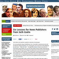 Six Lessons for News Publishers from Seth Godin