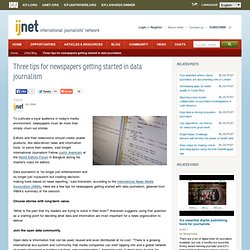Three tips for newspapers getting started in data journalism