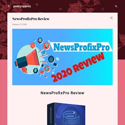 NewsProfixPro Review