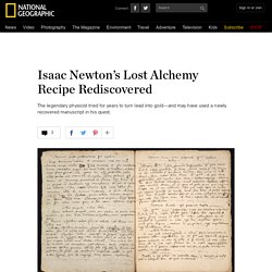 Isaac Newton’s Lost Alchemy Recipe Rediscovered