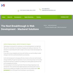 The Next Breakthrough in Web Development