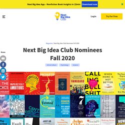 Next Big Idea Club Nominees Fall 2020