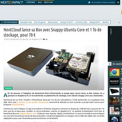 NextCloud lance sa Box avec Snappy Ubuntu Core et 1 To de stockage, pour 70 €