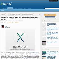 Hướng dẫn cài đặt OS X 10.9 Mavericks - Những điều cơ bản