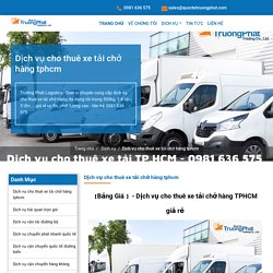 #1【Bảng Giá 】 - Dịch vụ cho thuê xe tải chở hàng TPHCM