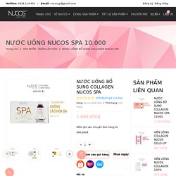 NƯỚC UỐNG BỔ SUNG COLLAGEN NUCOS SPA Nucos Nhật Bản