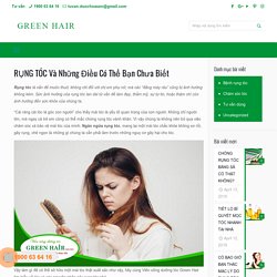RỤNG TÓC Và Những Điều Có Thể Bạn Chưa Biết - Green Hair