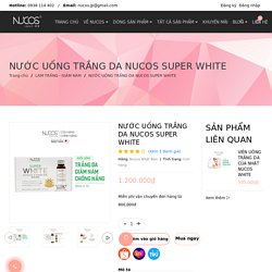 NƯỚC UỐNG TRẮNG DA NUCOS SUPER WHITE Nucos Nhật Bản