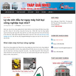 Lý do nên đầu tư ngay máy hút bụi công nghiệp loại nhỏ? - Tháp giải nhiệt LiangChi