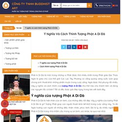 Ý nghĩa và cách thỉnh tượng Phật A Di Đà đúng nhất
