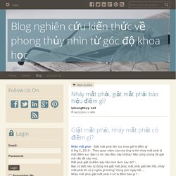 Nháy mắt phải, giật mắt phải báo hiệu điềm gì? - Blog nghiên cứu kiến thức về phong thủy nhìn từ góc độ khoa học : powered by Doodlekit