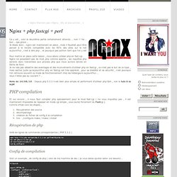 Nginx + php fastcgi + perl - lindev : administration linux , développement php