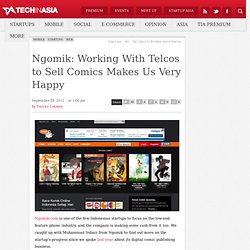 Ngomik: Working With Telcos to Sell Comics Makes Us Very Happy