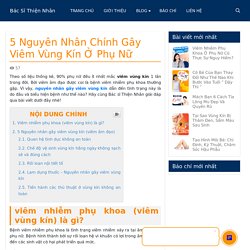 # 5 Nguyên Nhân Chính Gây Viêm Vùng Kín Ở Phụ Nữ