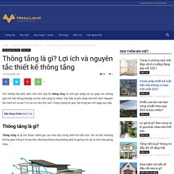Nguyên tắc cần phải biết về thiết kế nhà thông tầng trong xây dựng