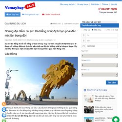 Những địa điểm du lịch Đà Nẵng nhất định bạn phải đến một lần trong đời