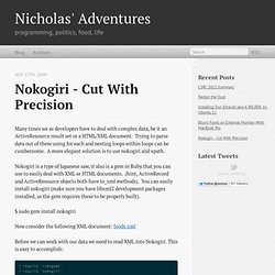 Nicholas' Adventures: Nokogiri - Cut With Precision