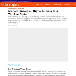 Nichole Pinkard on Digital Literacy (Big Thinkers Series)