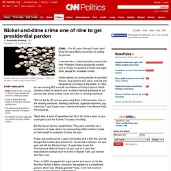 Nickel-and-dime crime one of nine to get presidential pardon